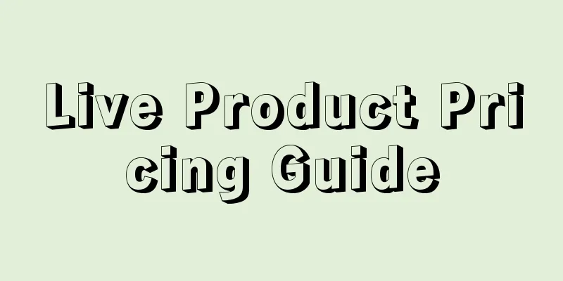 Live Product Pricing Guide