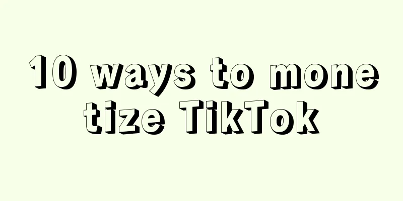 10 ways to monetize TikTok