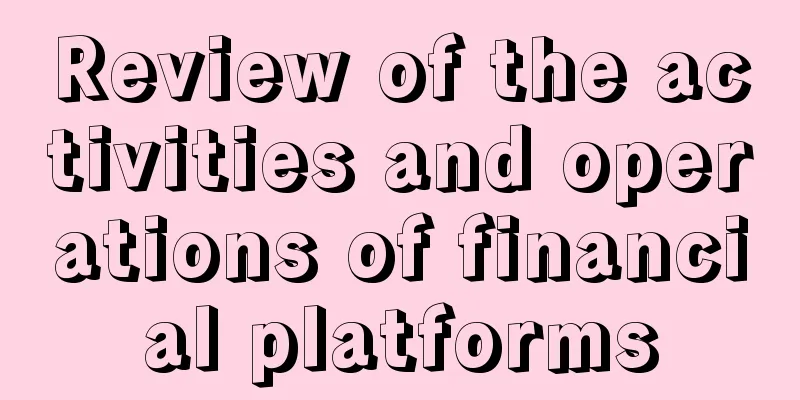 Review of the activities and operations of financial platforms