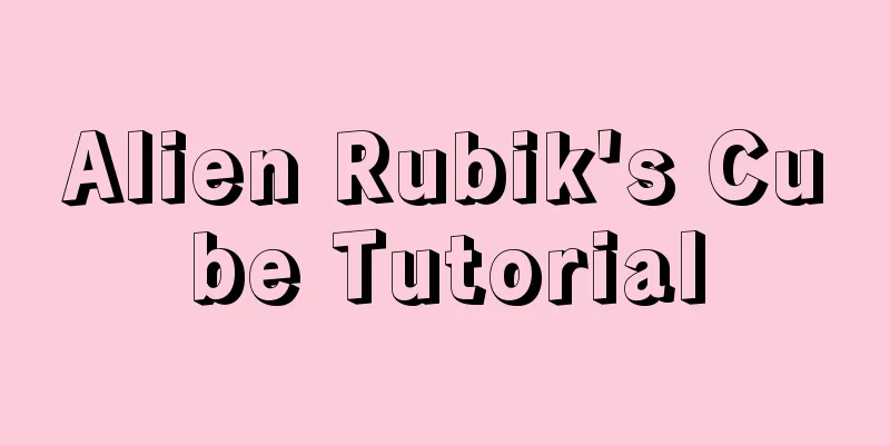 Alien Rubik's Cube Tutorial