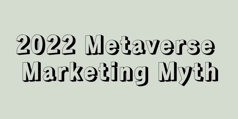 2022 Metaverse Marketing Myth