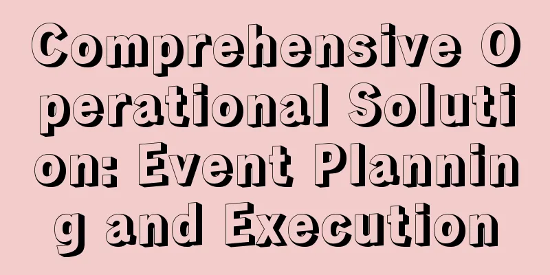 Comprehensive Operational Solution: Event Planning and Execution