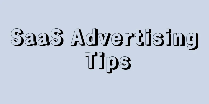 SaaS Advertising Tips