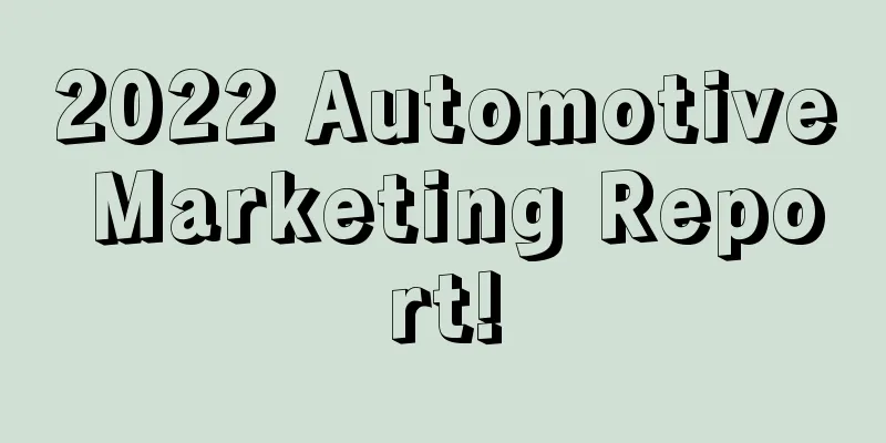 2022 Automotive Marketing Report!