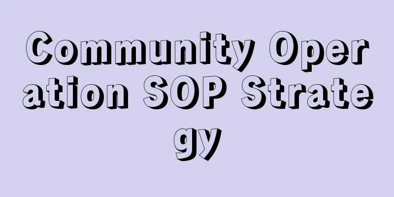 Community Operation SOP Strategy