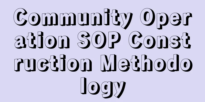 Community Operation SOP Construction Methodology