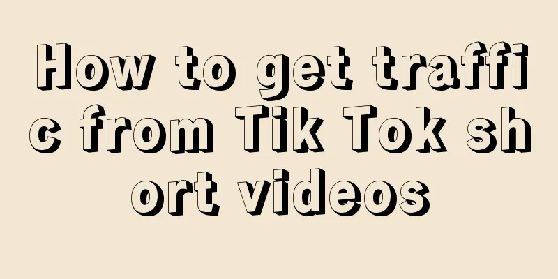 How to get traffic from Tik Tok short videos