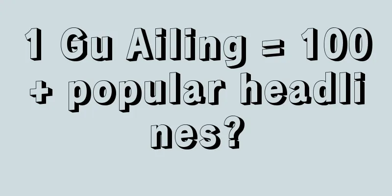 1 Gu Ailing = 100+ popular headlines?