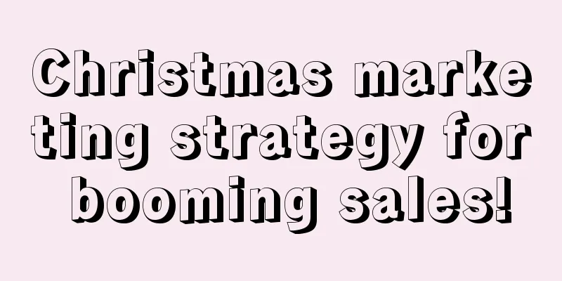 Christmas marketing strategy for booming sales!