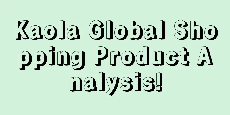 Kaola Global Shopping Product Analysis!