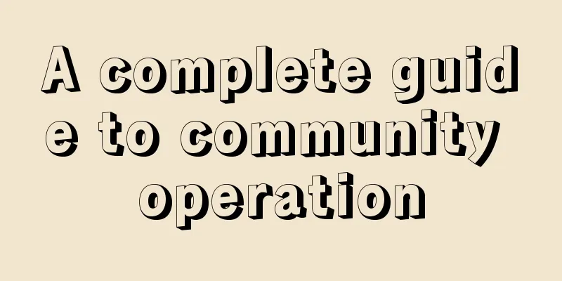 A complete guide to community operation