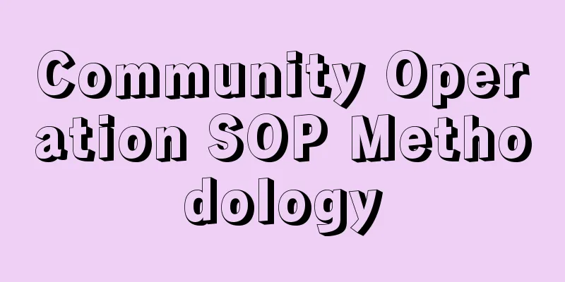 Community Operation SOP Methodology