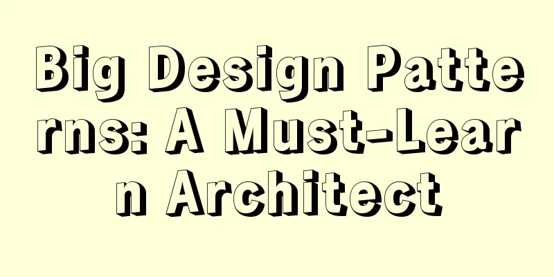 Big Design Patterns: A Must-Learn Architect