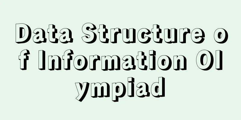 Data Structure of Information Olympiad