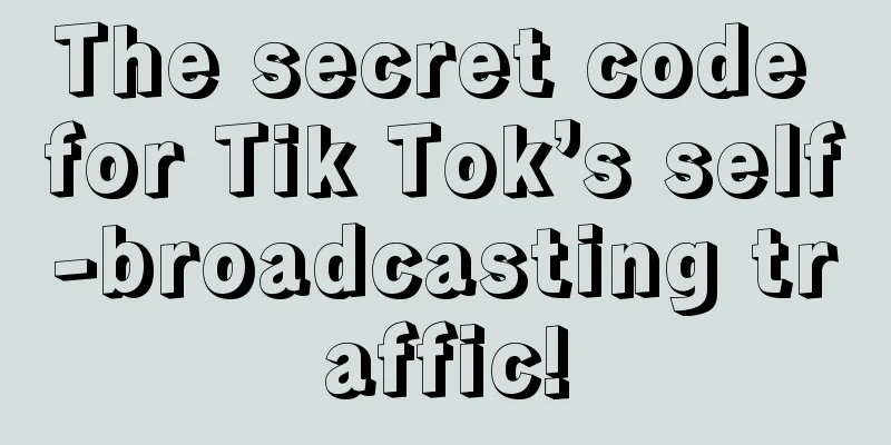 The secret code for Tik Tok’s self-broadcasting traffic!