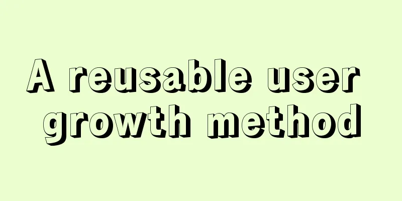 A reusable user growth method