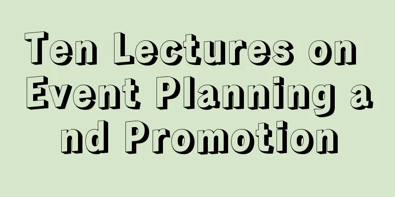 Ten Lectures on Event Planning and Promotion