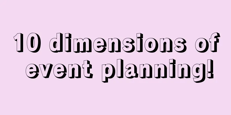 10 dimensions of event planning!