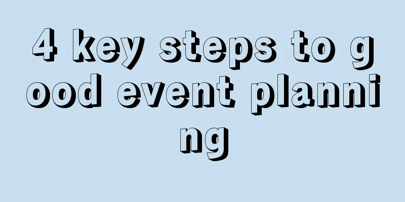 4 key steps to good event planning