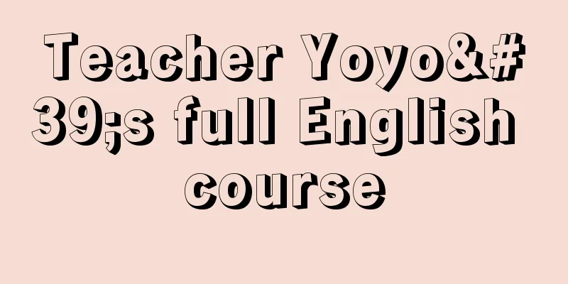 Teacher Yoyo's full English course