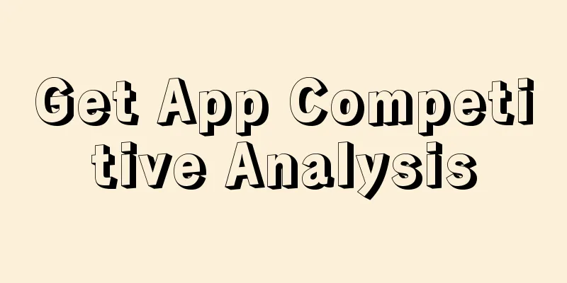 Get App Competitive Analysis