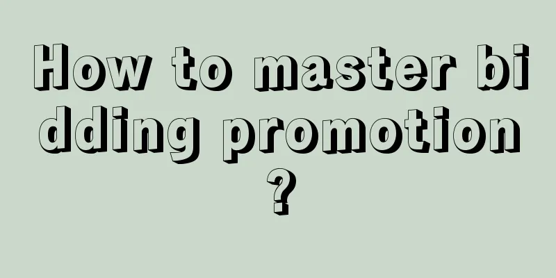 How to master bidding promotion?