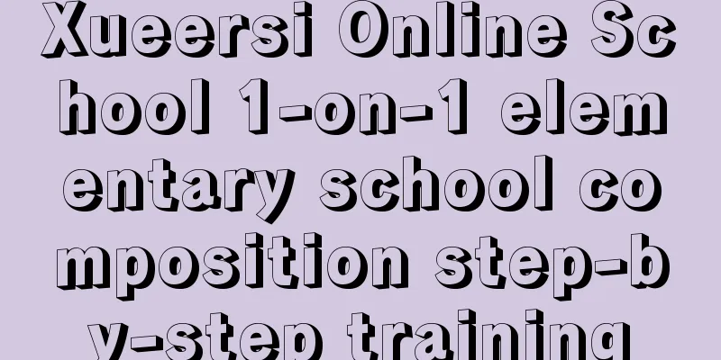 Xueersi Online School 1-on-1 elementary school composition step-by-step training