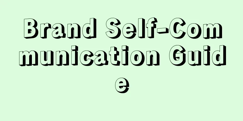 Brand Self-Communication Guide