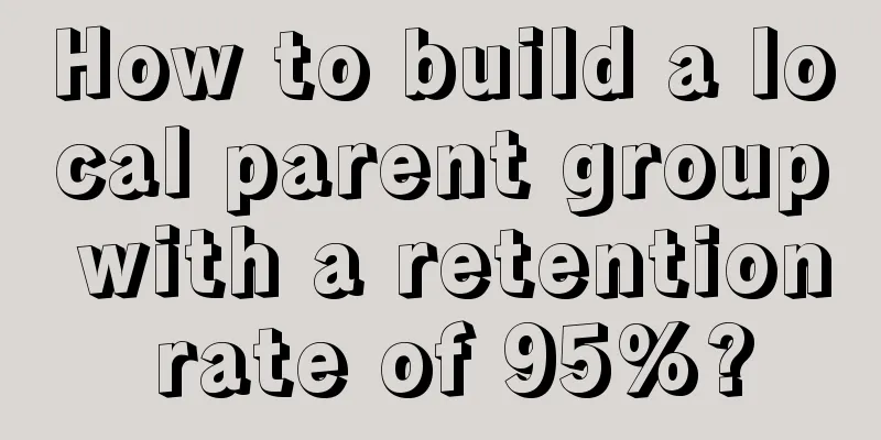 How to build a local parent group with a retention rate of 95%?