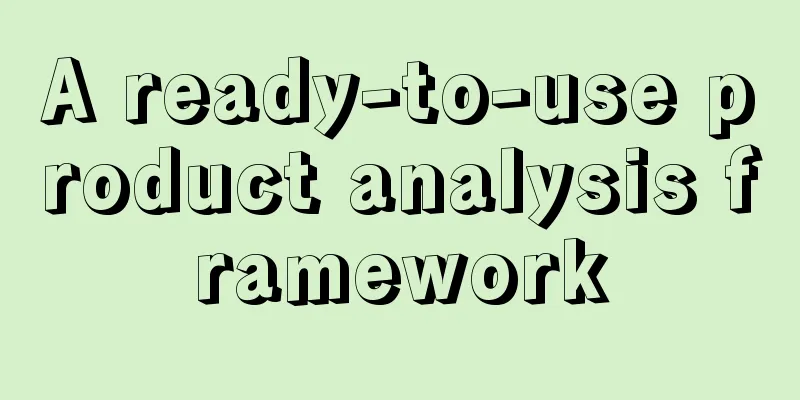 A ready-to-use product analysis framework