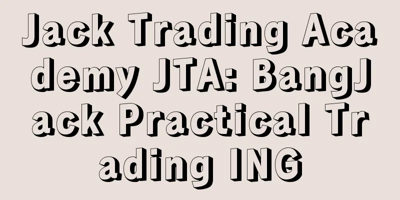 Jack Trading Academy JTA: BangJack Practical Trading ING