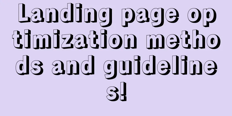 Landing page optimization methods and guidelines!