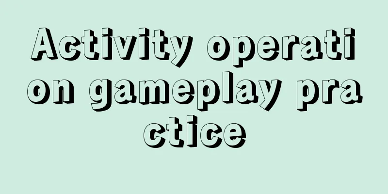 Activity operation gameplay practice