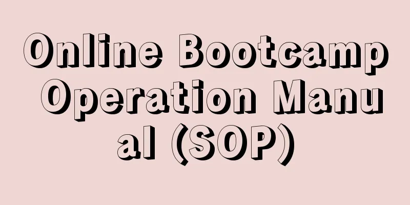 Online Bootcamp Operation Manual (SOP)