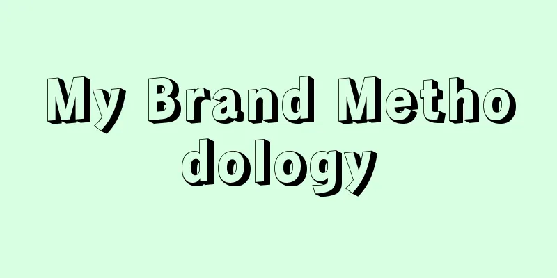 My Brand Methodology