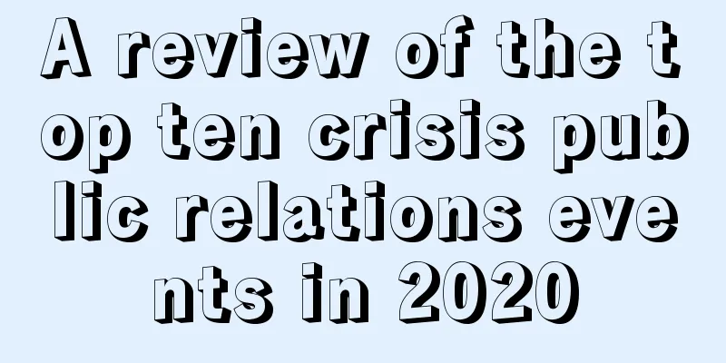 A review of the top ten crisis public relations events in 2020