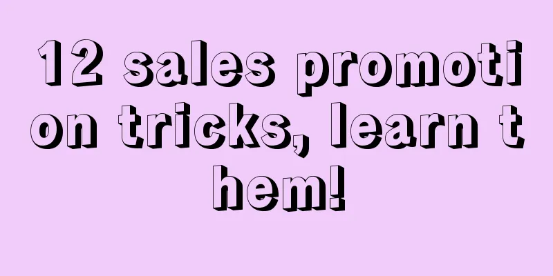 12 sales promotion tricks, learn them!