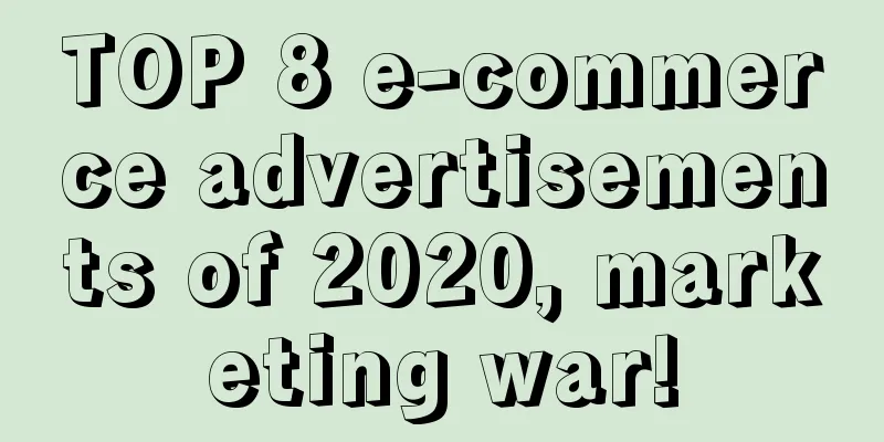 TOP 8 e-commerce advertisements of 2020, marketing war!