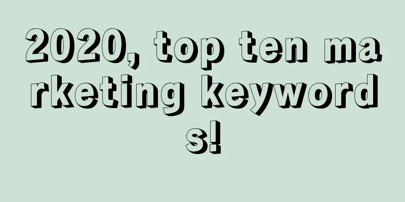 2020, top ten marketing keywords!