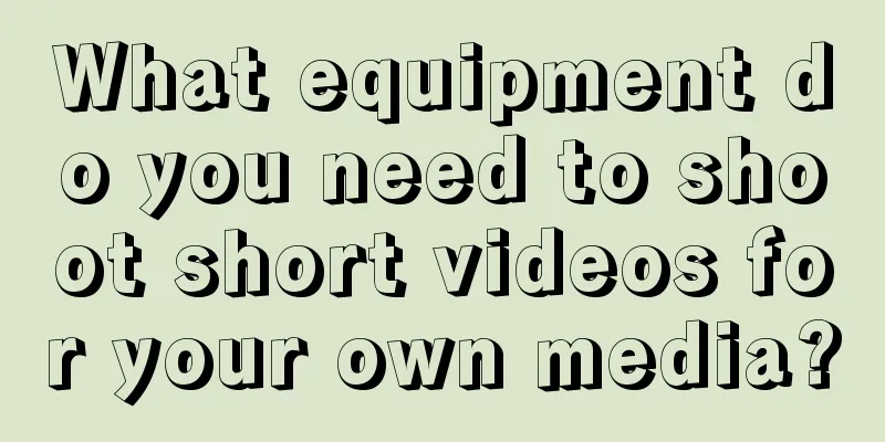 What equipment do you need to shoot short videos for your own media?