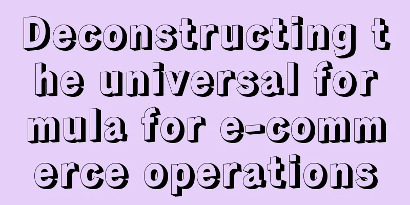 Deconstructing the universal formula for e-commerce operations