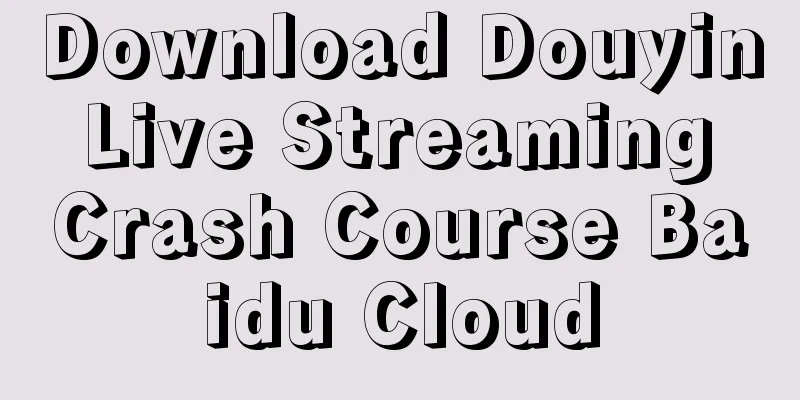 Download Douyin Live Streaming Crash Course Baidu Cloud