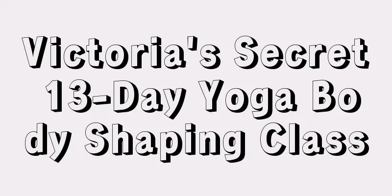 Victoria's Secret 13-Day Yoga Body Shaping Class