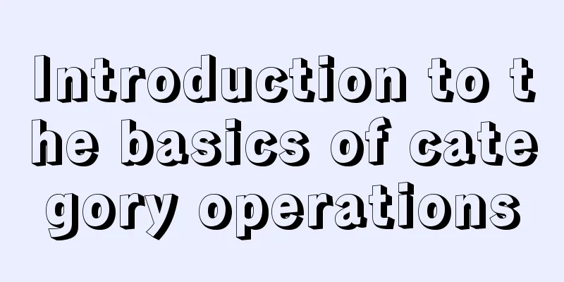 Introduction to the basics of category operations