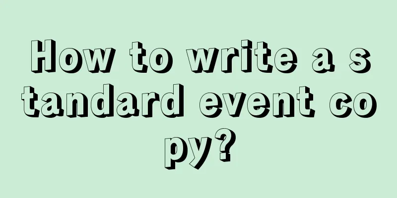 How to write a standard event copy?