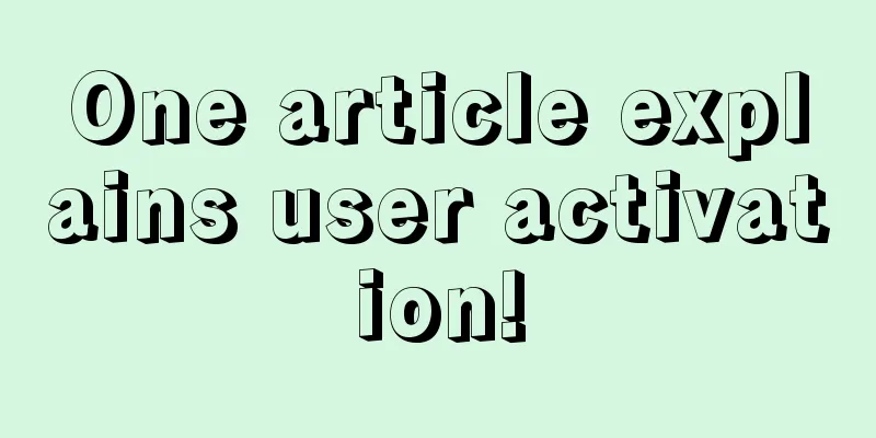 One article explains user activation!