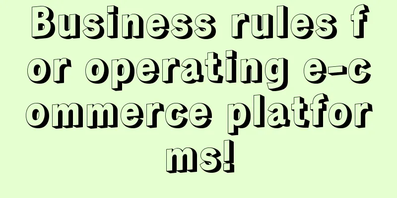 Business rules for operating e-commerce platforms!