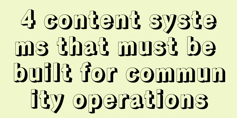 4 content systems that must be built for community operations