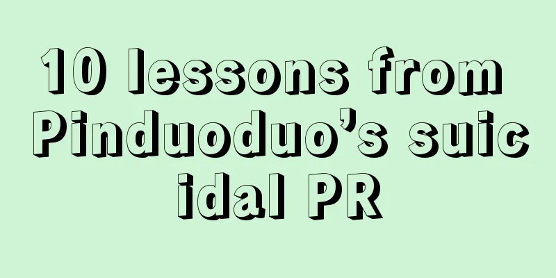 10 lessons from Pinduoduo’s suicidal PR