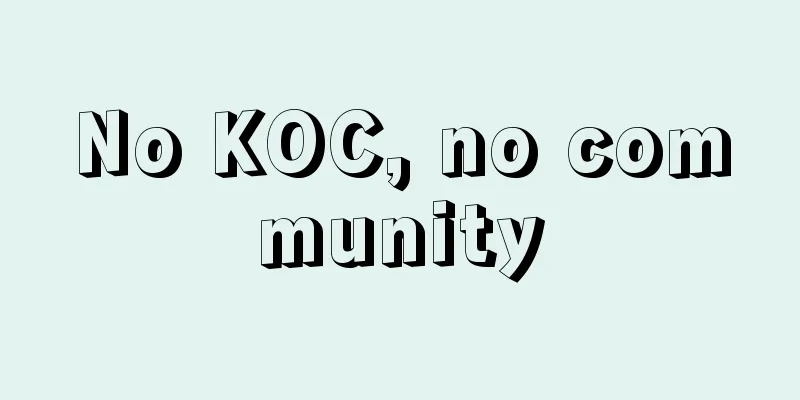 No KOC, no community